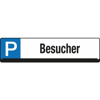 Parkplatz Reservierungsschild inkl.Universalhalterung aus PP, Maße Schild: 520 x 110 mm, Weiß, Text "Besucher"