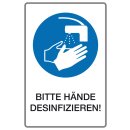 Etikett "BITTE HÄNDE DESINFIZIEREN!" zur...